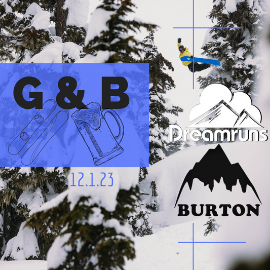 Dreamruns x Burton Gear & Beer 12/1!